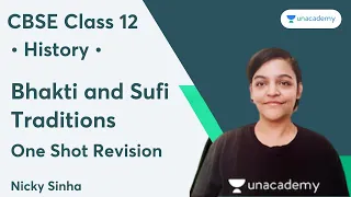 Bhakti and Sufi Traditions | One Shot Revision | Topic Specific Batch - Humanities | Nicky Sinha