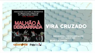 Associação Cultural e Recreativa Do Grupo Folclórico De St Cristina De Longos - Vira Cruzado