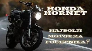 Honda Hornet 600 - Najbolji motor za POCETNIKE?!