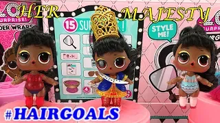 LOL Surprise HAIRGOALS Makeover Series 5 Unboxing Ball Placement & Weight Hack  HER MAJESTY