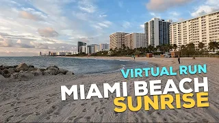 Virtual Beach Run - Gorgeous Sunrise on Miami Beach