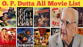 Director O. P. Dutta All Movie List। O.P. Dutta hit and flop all movie list। Movies name।