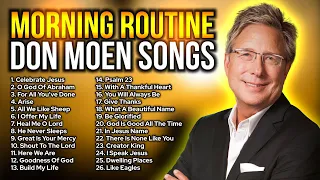 [Playlist] Morning Routine | Don Moen Worship Songs Playlist, Best Albums