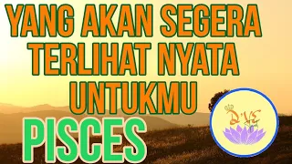 ZODIAK PISCES - YANG AKAN SEGERA TERLIHAT NYATA UNTUKMU #tarot#zodiak #astrology#pisces#piscestarot