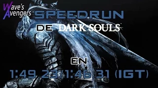 [PB] Speedrun Dark Souls Any% - 1:49:23 / 1:46:31 (IGT)