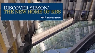 Discover Sibson: The new home of Kent Business School