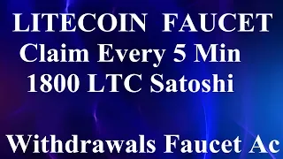 Free LITECOIN Faucet Earn Site Claim Every 5 Min 1800 Satoshi Free