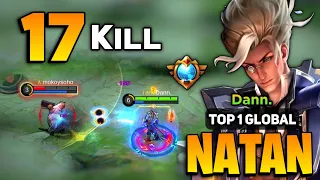 Natan Aggressive Gameplay 17 KILL! [ Top Global Natan Best Build 2022 ] By Dann. - Mobile Legends