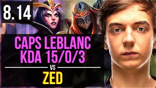 FNC Caps - LEBLANC vs ZED (MID) ~ KDA 15/0/3, Legendary ~ EUW Master ~ Patch 8.14