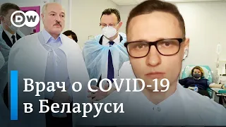 Врач рассказал, что скрывают власти о коронавирусе в Беларуси