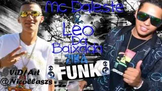 Mc Daleste e Mc Leo Da Baixada - Ostentaçao Fora Do Normal [ Dj Menor ] Exclusiva