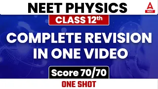 Class 12 Full Physics in One Shot | Complete Revision in One Video | Score 70/70