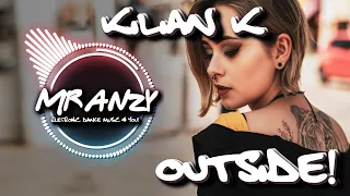 Kilian K, Robbe & DJSM - Outside (Extended Mix) (Best Slap House) Mr Anzy