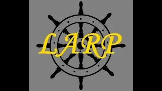 My Backstory, LARP, and More