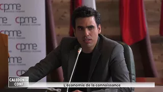 Caledonia Conférence - L'économie de la connaissance Idriss Aberkane