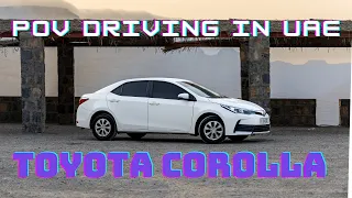 POV: Driving a 2019 Toyota Corolla in UAE #driving #dubai #toyota #toyotacorolla