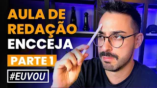 AULA DE REDAÇÃO ENCCEJA 2023 - PARTE 01