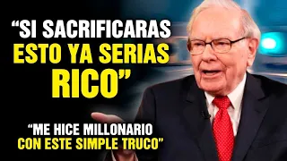 SACRIFICA estas 5 COSAS en tu vida y NUNCA Volverás a ser POBRE | Warren Buffett