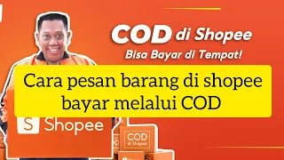 Cara Beli Barang di Shopee bayar COD