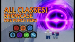 All Classes SHOWCASE - Roblox ONE PUNCH HERO