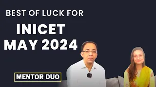 Best of Luck for INICET May 2024 | Mentor Duo