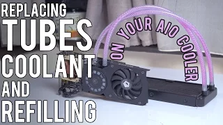 AIO cooler mods: replace TUBES, COOLANT and REFILLING