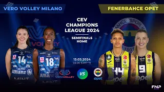 CEV Champions League Volley 2024 Match Schedule Today | Vero Volley Milano vs Fenerbahce Opet