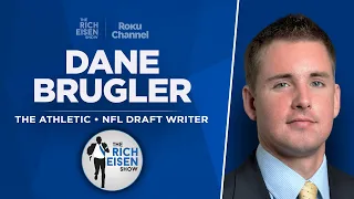 The Athletic's Dane Brugler Talks 2024 'The Beast' NFL Draft Guide with Rich Eisen | Full Interview