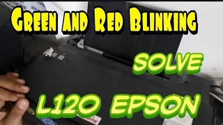 Epson L120 Blinking Light | Green and Red | Reset |