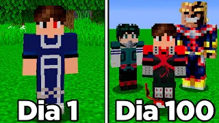 SOBREVIVI 100 DIAS no MINECRAFT BOKU NO HERO ACADEMIA!