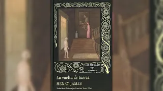 Análisis: La vuelta de tuerca de Henry James (Editorial Valdemar)