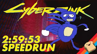 Sub 3HR Speedrun of CYBERPUNK 2077! (2:59:53)