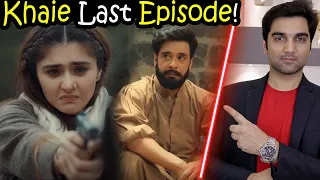 Khaie Last Episode 25 & 26 Teaser Promo Review By MR NOMAN ALEEM | Har Pal Geo Drama