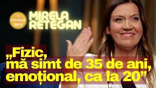 Cum să acceptăm că îmbătrânim. „Fizic, mă simt ca la 35 de ani, emoțional, ca la 17”- Mirela Retegan