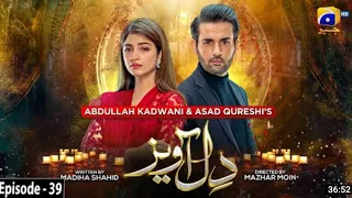 Dilawaiz Episode 39