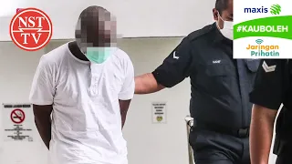 Nigerian man sentenced to death for murdering Serdang Hospital nurse