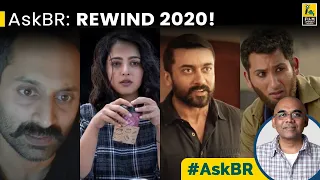 AskBR: Rewind 2020 | Baradwaj Rangan