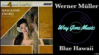 Werner Müller - Blue Hawaii