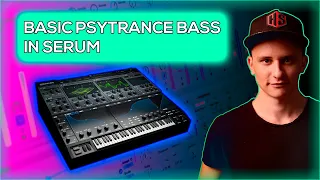 HOW TO MAKE BASIC  PSYTRANCE BASS IN SERUM [FREE PRESET]