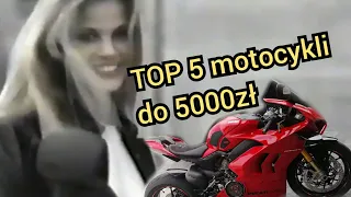 TOP5 motocykli do 5000 zł (motocykle na A2)