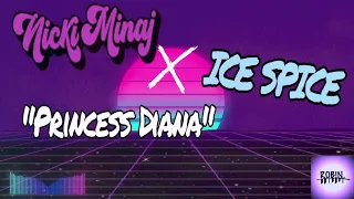 Ice Spice & Nicki Minaj - Princess Diana (ROB!N. REMIX) | DANCEHALL REGGAE