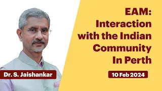 EAM: Interaction with the Indian Community in Perth (February 10, 2024)