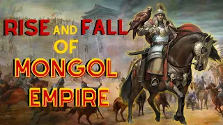 Rise and Fall of Mongol Empire | Brief History |