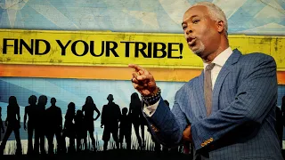 Find Your Tribe | Bishop Dale C. Bronner | Word of Faith Family Worship Cathedral