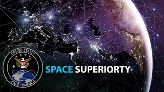 Space Superiority - United States Space Command