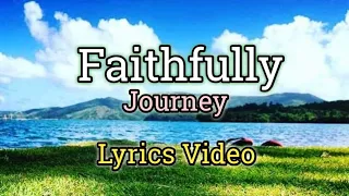 Faithfully - Journey (Lyrics Video)