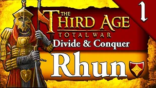 RISE OF RHUN! Third Age Total War: Divide & Conquer: Easterlings of Rhun Campaign Gameplay #1