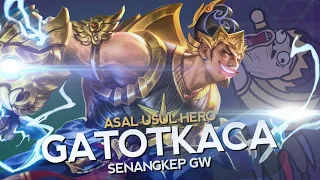 Asal Usul Hero Gatotkaca Senangkep Gw - Mobile Legends Bang Bang Indonesia