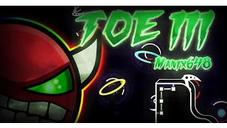 Geometry Dash | TOE III (Medium Demon) By Manix648 (Live)