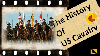 The Military History of US Cavalry